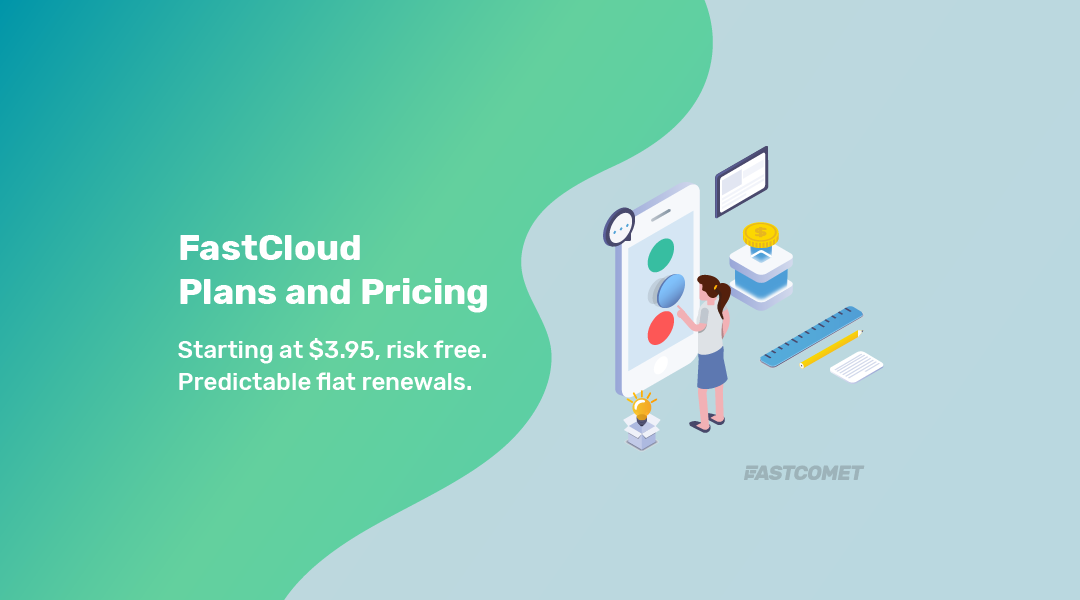 FastComet Plans and Pricing