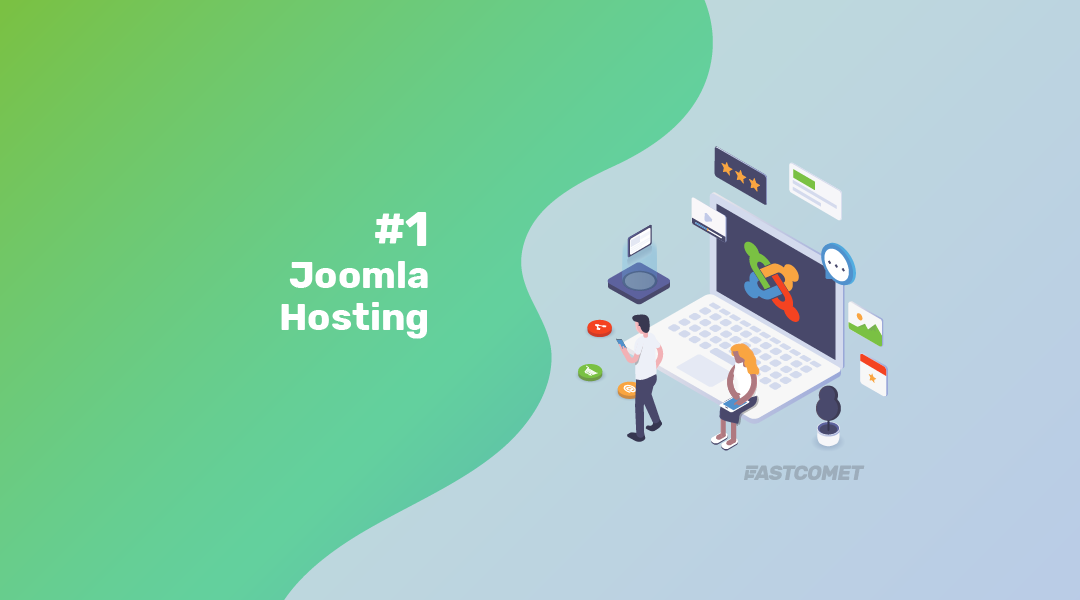 1 Managed Joomla Hosting Best Speed Security Fastcomet