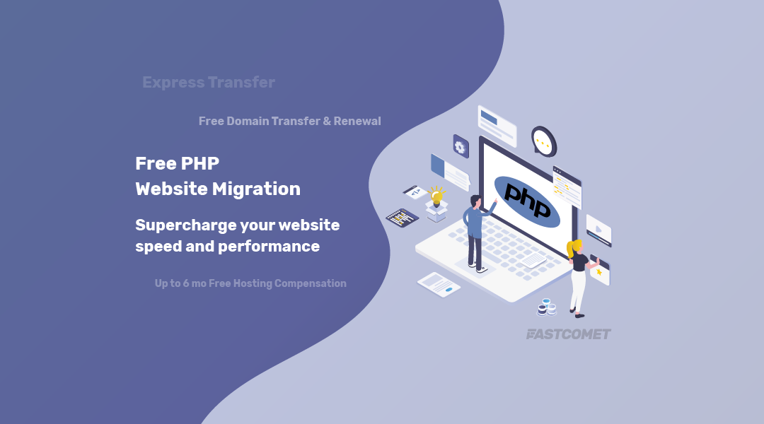 fastcomet php transfer Free PHP Transfer or website migration